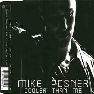 Mike Posner - Cooler Than Me