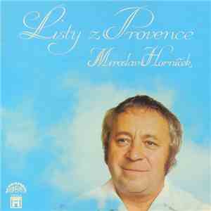 Miroslav Horníček - Listy Z Provence