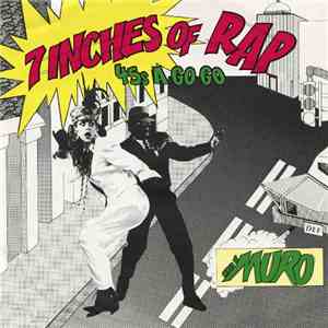 Muro - 7Inches Of Rap 45s A Gogo