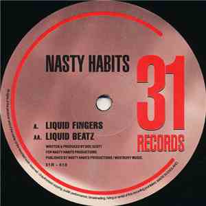 Nasty Habits - Liquid Fingers / Liquid Beatz