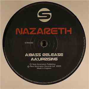 Nazareth - Bass Release / Uprising