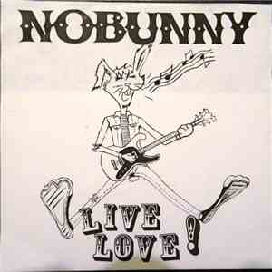 Nobunny - Live Love!