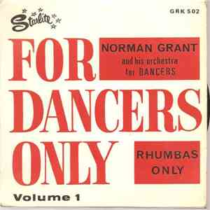 Norman Grant And His Orchestra For Dancers - For Dancers Only Vol. 1