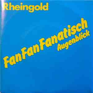 Rheingold - Fan Fan Fanatisch