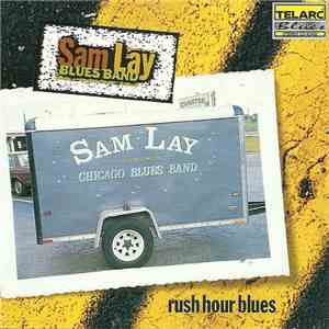 Sam Lay Blues Band - Rush Hour Blues