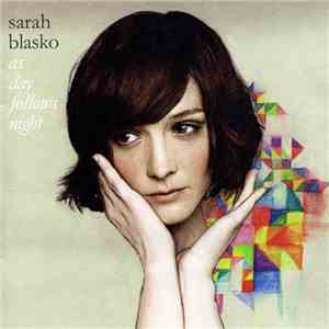 Sarah Blasko - As Day Follows Night