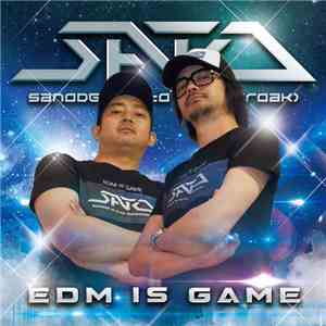 Sato - EDM Is Game
