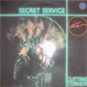 Secret Service - Cutting Corners