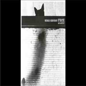 Sergi Sirvent - Free Quartet