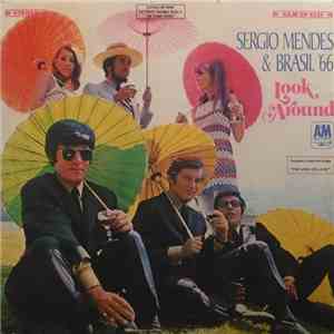 Sergio Mendes & Brasil '66 - Look Around