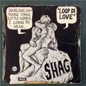 Shag  - Loop Di Love