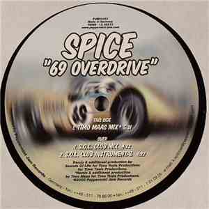 Spice - 69 Overdrive