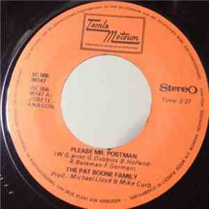 The Pat Boone Family - Please, Mr. Postman / Friend