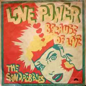 The Sandpebbles - Love Power
