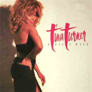 Tina Turner - Typical Male