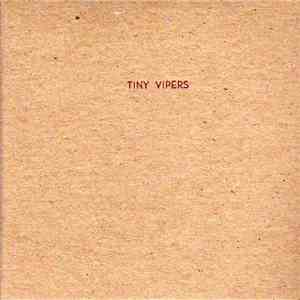 Tiny Vipers - Tiny Vipers