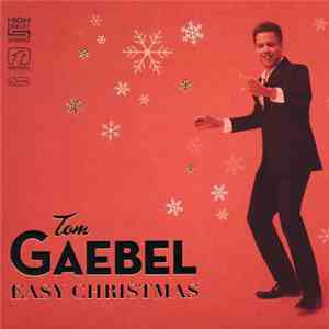 Tom Gaebel - Easy Christmas
