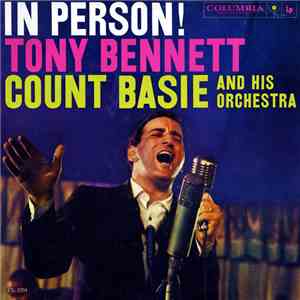 Tony Bennett With Count Basie And His Orchestra - In Person!