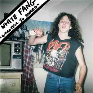 White Fang - Grateful To Shred