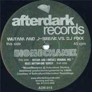 Wutam & J-Break vs. DJ Fixx - Biomechanik