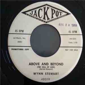 Wynn Stewart - Above And Beyond (The Call Of Love)