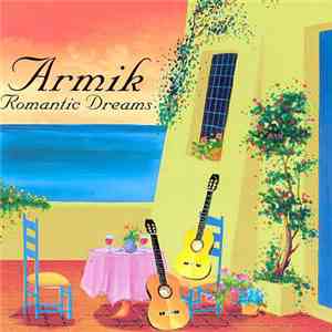 Armik - Romantic Dreams
