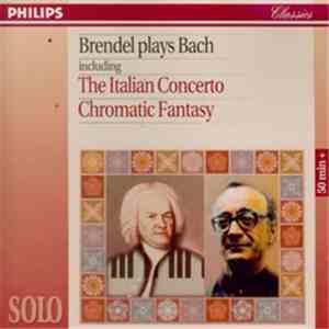 Bach / Alfred Brendel - Brendel Plays Bach
