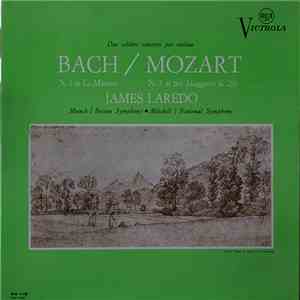 Bach • Mozart – James Laredo, Charles Munch, Howard Mitchell - Bach: Concer ...