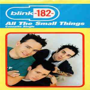 Blink-182 - All The Small Things