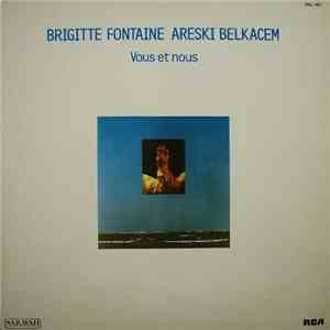 Brigitte Fontaine / Areski Belkacem - Vous Et Nous