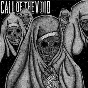 Call Of The Void - Dragged Down A Dead End Path