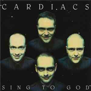 Cardiacs - Sing To God