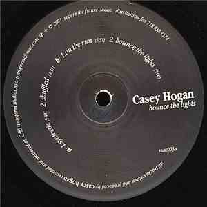 Casey Hogan - Bounce The Lights