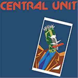 Central Unit - Central Unit