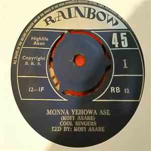 Cool Singers - Monna Yehowa Ase