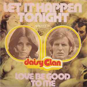 Daisy Clan - Let It Happen Tonight