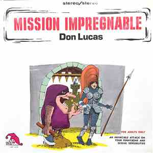 Don Lucas - Mission Impregnable