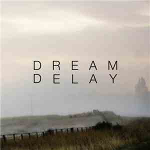 Dream Delay - Stack