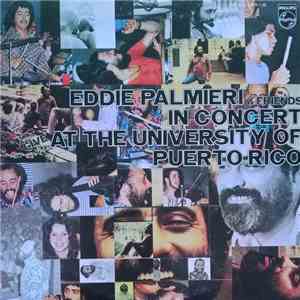 Eddie Palmieri And Friends - In Concert At The University Of Puerto Rico