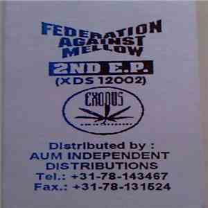 Federation Against Mellow - 2nd E.P.