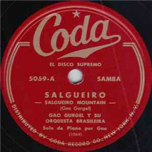 Gao Gurgel Y Su Orquesta Brasileira - Salgueiro / Pao De Assucar