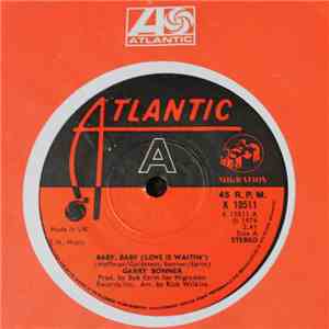 Garry Bonner - Baby, Baby (Love Is Waitin')
