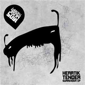 Heartik - Tender Surrender EP