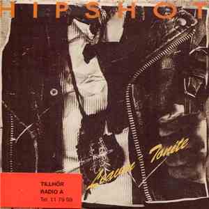 Hipshot  - Leavin' Tonite