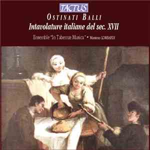 In Tabernae Musica, Massimo Lombardi - Ostinati Balli: Intavolature Italian ...