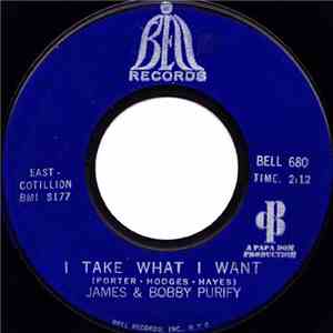 James & Bobby Purify - I Take What I Want / Sixteen Tons