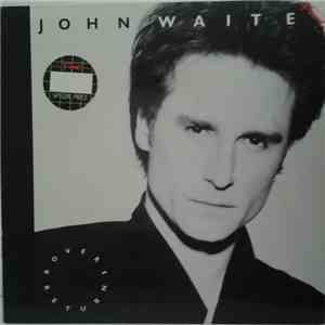 John Waite - Rover's Return