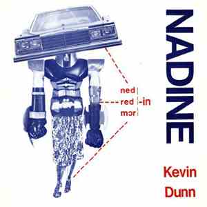 Kevin Dunn - Nadine