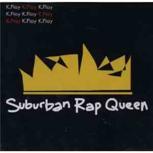 K.Flay - Suburban Rap Queen