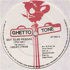 Lesley Lyrics - Got To Be Reggae (For Me)